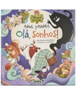 Adeus, Pesadelos. Olá, Sonhos!