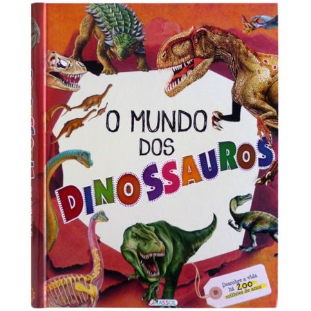 Livro O Mundo dos Dinossauros