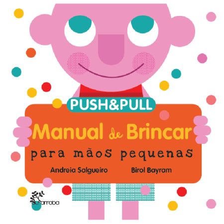 Livro Manual de Brincar para Mãos Pequenas