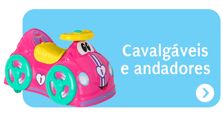 Cavalgáveis e andadores