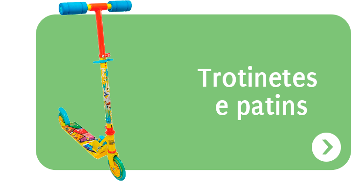 Trotinetes e Patins