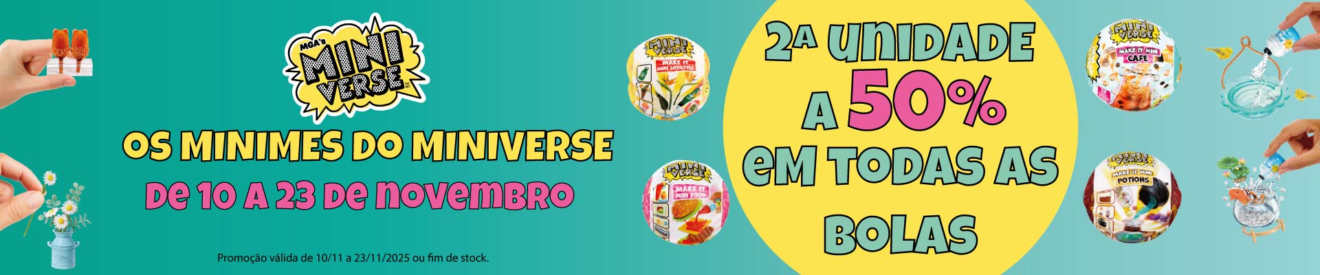 desconto na segunda unidade de bolas miniverse